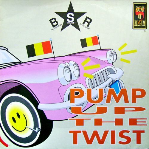 Brussels Sound Revolution - Pump Up The Twist