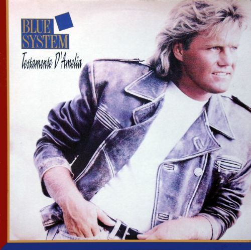 Blue System - Testamente DAmelia