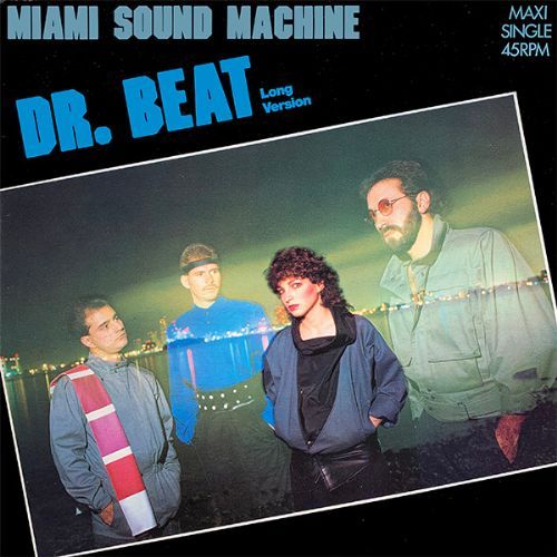 Miami Sound Machine - Dr. Beat / Long Version