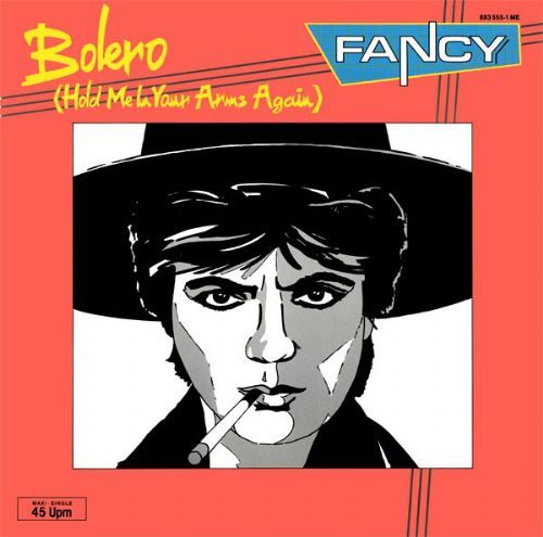 Fancy - Bolero / Hold Me In Your Arms Again