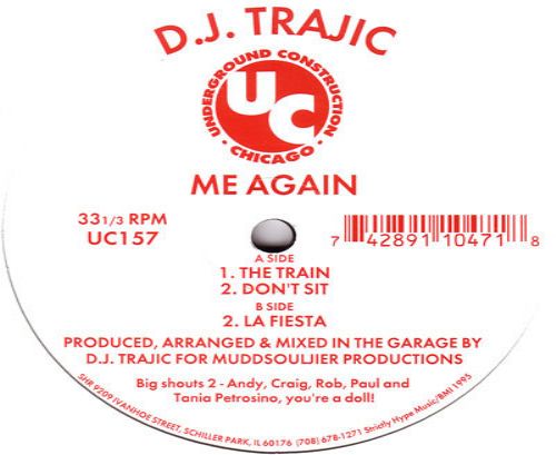 DJ Trajic - Me Again