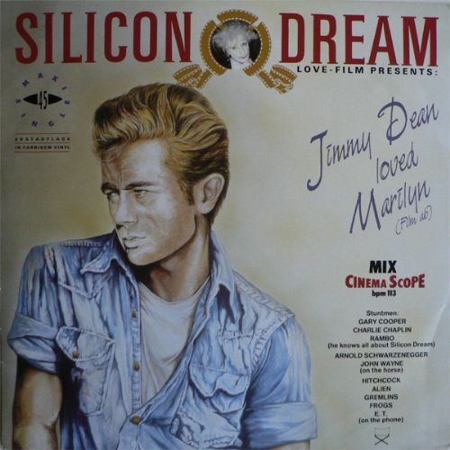 Silicon Dream - Jimmy Dean Loved Marilyn / Film Ab - Cinema Scope Mix