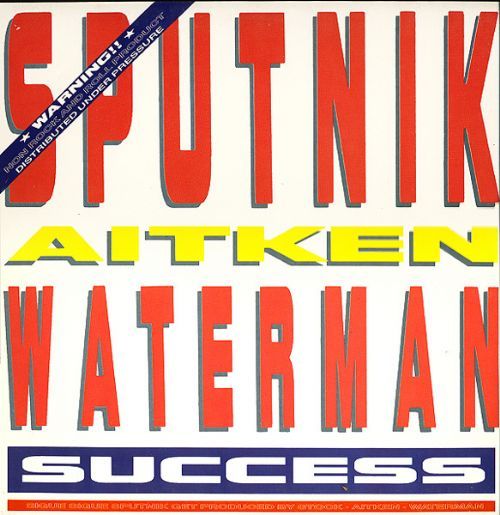 Sputnik, Aitken Waterman - Success