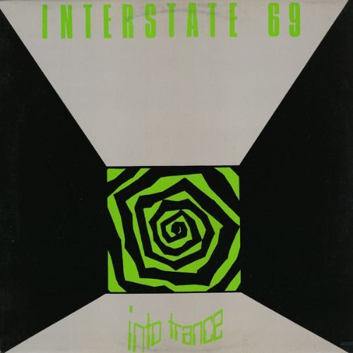 Interstate 69 - Into Trance