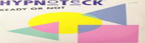 Hypnoteck - Ready Or Not