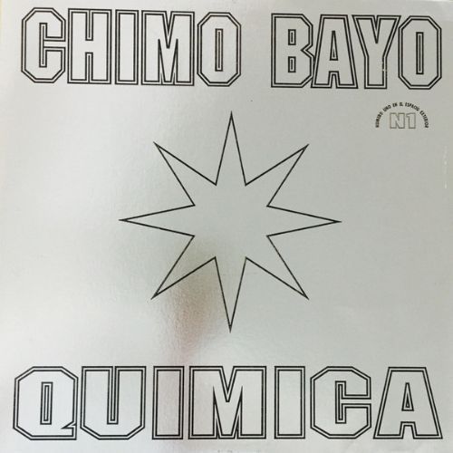 Chimo Bayo - Qumica