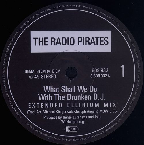 The Radio Pirates - What Shall We Do With The Drunken D.J.