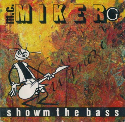 MC Miker G - Showm The Bass