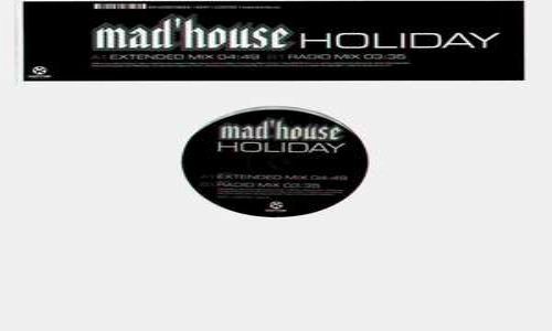 Madhouse - Holiday