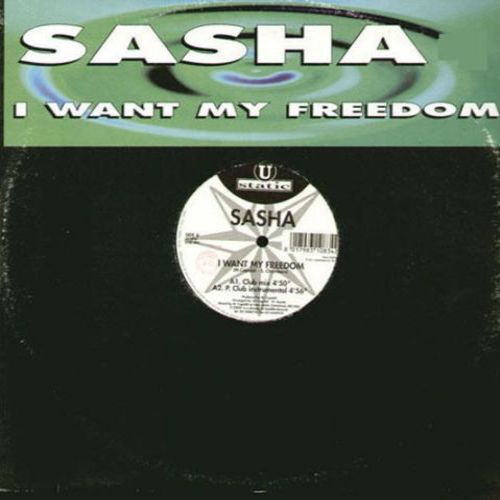 Sasha - I Want My Freedom