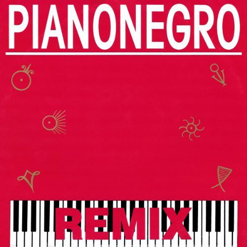 Pianonegro - Pianonegro / Remix Raro!