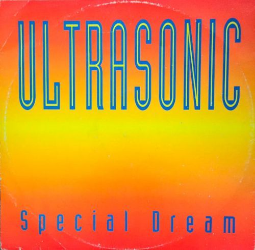 Ultrasonic - Special Dream