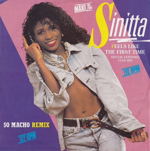 Sinitta - Feels Like The First Time / So Macho Remix