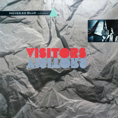 Visitors - Never So Blue / 12-Inch Dance-Mix
