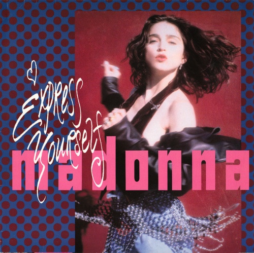 Madonna - Express Yourself / made in France