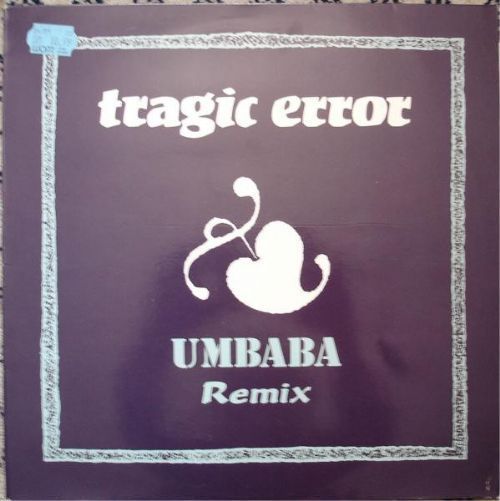 Tragic Error - Umbaba / Remix