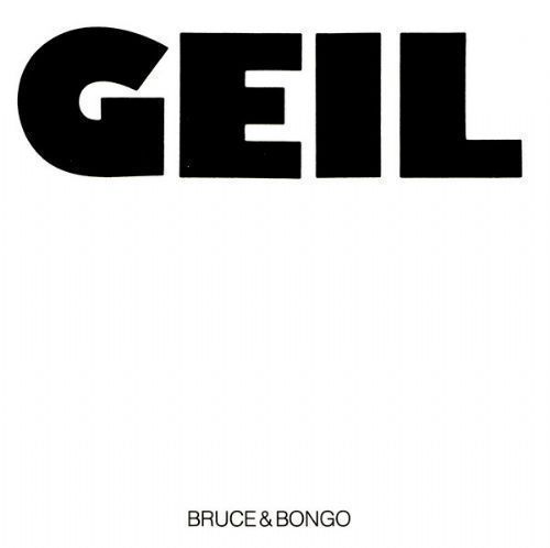 Bruce and Bongo - Geil / Geilomatick Mix