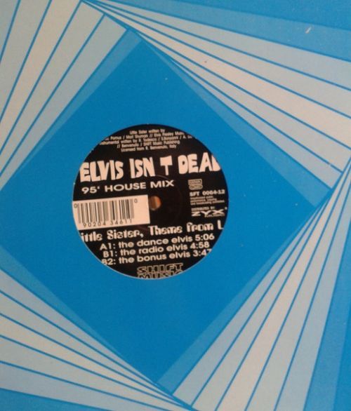 Elvis Isnt Dead - Little Sister, Theme Fron L.S. 95 / House Mix
