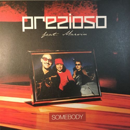 Prezioso Feat. Marvin - Somebody