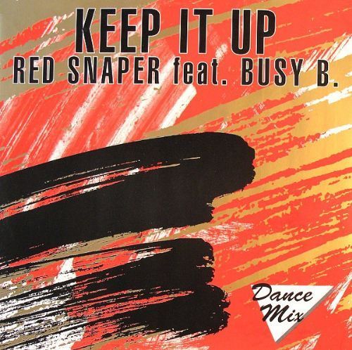 Red Snaper Feat. Busy B. - Keep It Up