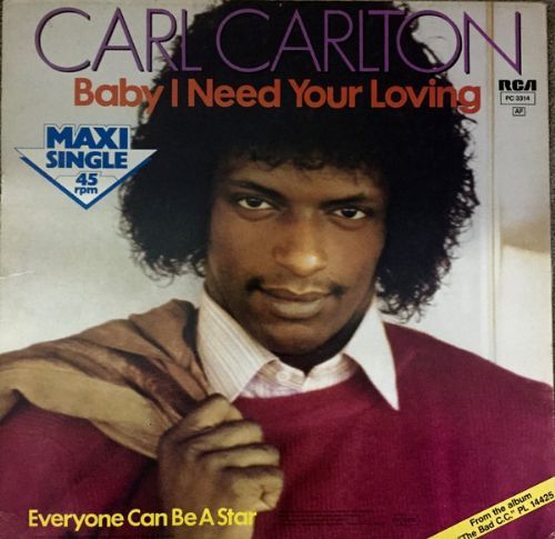 Carl Carlton - Baby, I Need Your Loving