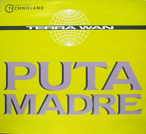 Terra W.A.N. - Puta Madre