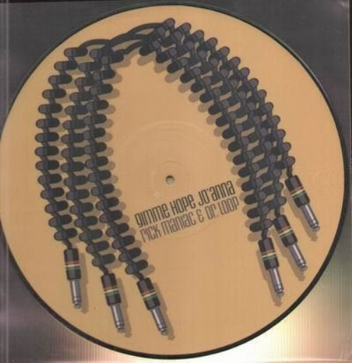 Rick Maniac e Dr. Loop - Gimme Hope Joanna / Picture Disc