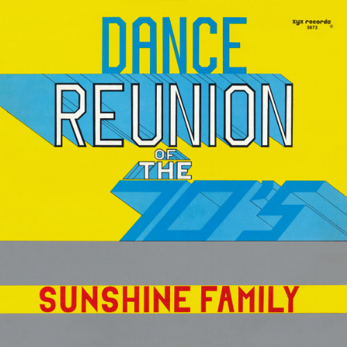 Sunshine Family - Dance Reunion Of The 70s