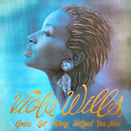 Viola Wills - Gonna Get Along Without You Now / House Version
