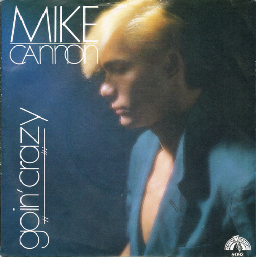 Mike Cannon - Goin Crazy / Compacto 7''