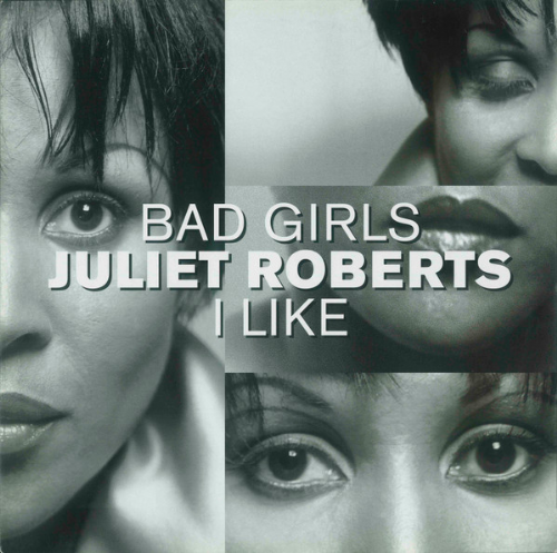 Juliet Roberts - Bad Girl