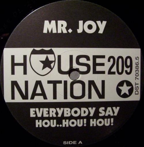 Mr. Joy - Everybody Say Hou... Hou Hou