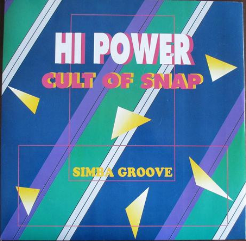 Hi Power - Cult Of Snap/Simba Groove