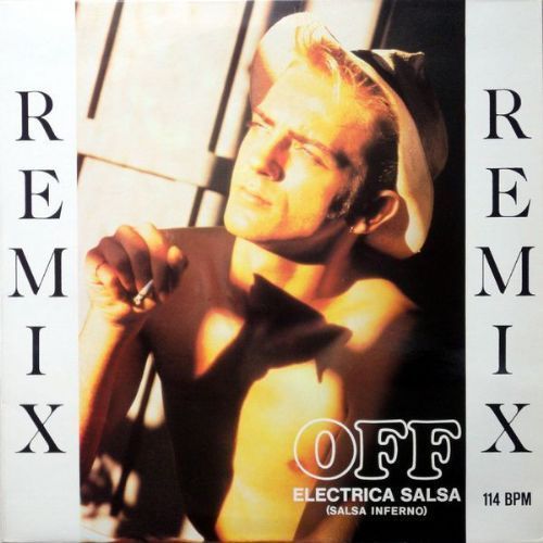 Off - Electrica Salsa / Salsa Inferno / Remix