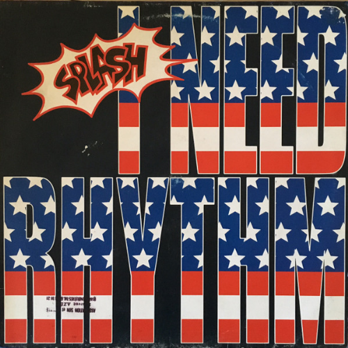 Splash - I Need Rhythm