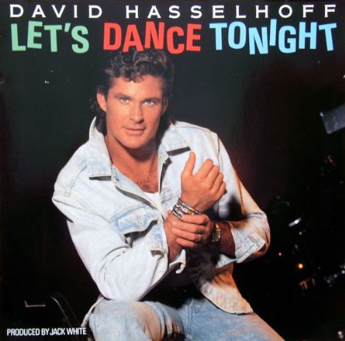 David Hasselhoff - Lets Dance Tonight