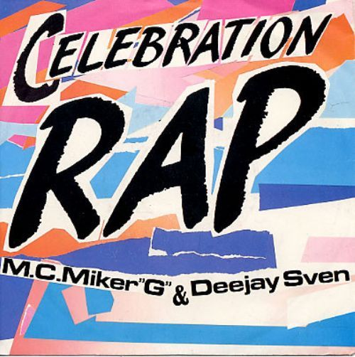 MC Miker G. and DJ Sven - Celebration Rap