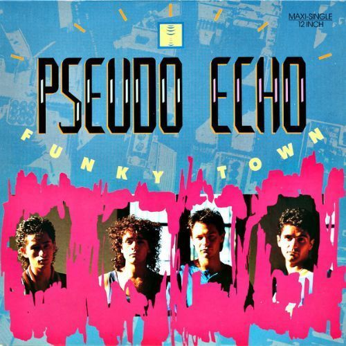 Pseudo Echo - Funky Town