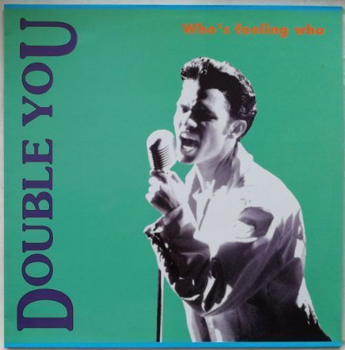 Double You - Whos Fooling Who