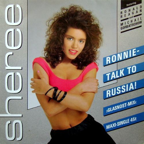 Sheree - Ronnie - Talk To Russia / Glasnost-Mix