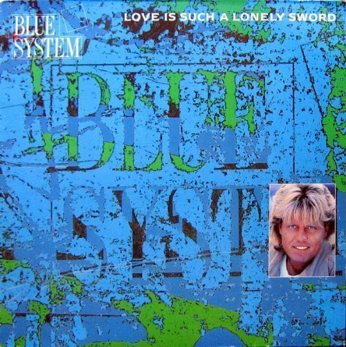 Blue System - Love Is Such A Lonely Sword