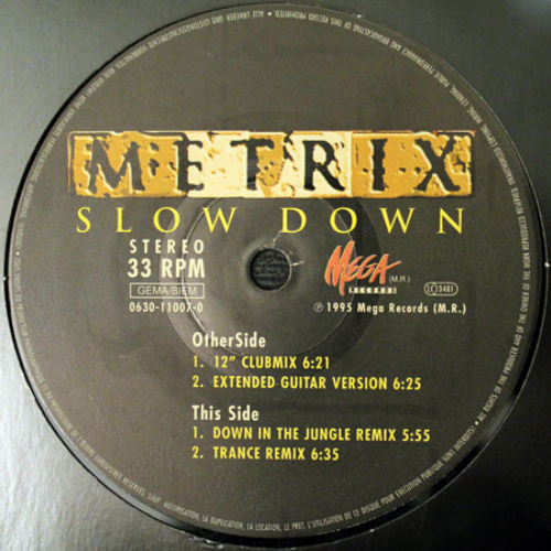 Metrix - Slow Down