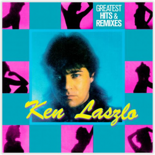 Ken Laszlo - Greatest Hits e Remixes