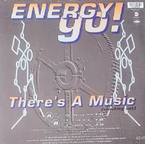 Energy Go! - Theres A Music / Reaching Out