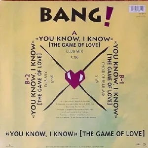 Bang! - You Know, I Know / The Game Of Love