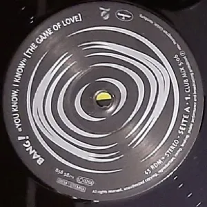 Bang! - You Know, I Know / The Game Of Love
