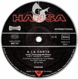 A La Carte - Doctor Doctor Help Me Please / Long Version