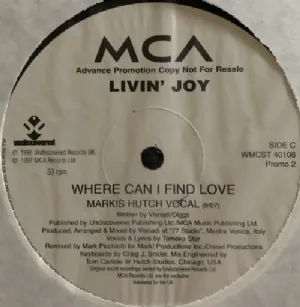 Livin Joy - Where Can I Find Love / Duplo 12''