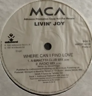 Livin Joy - Where Can I Find Love / Duplo 12''