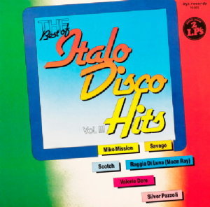Various - The Best Of Italo Disco Hits Vol. III / LP Duplo